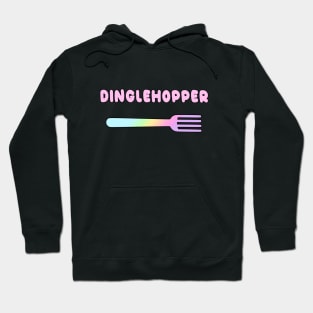 Dinglehopper Hoodie